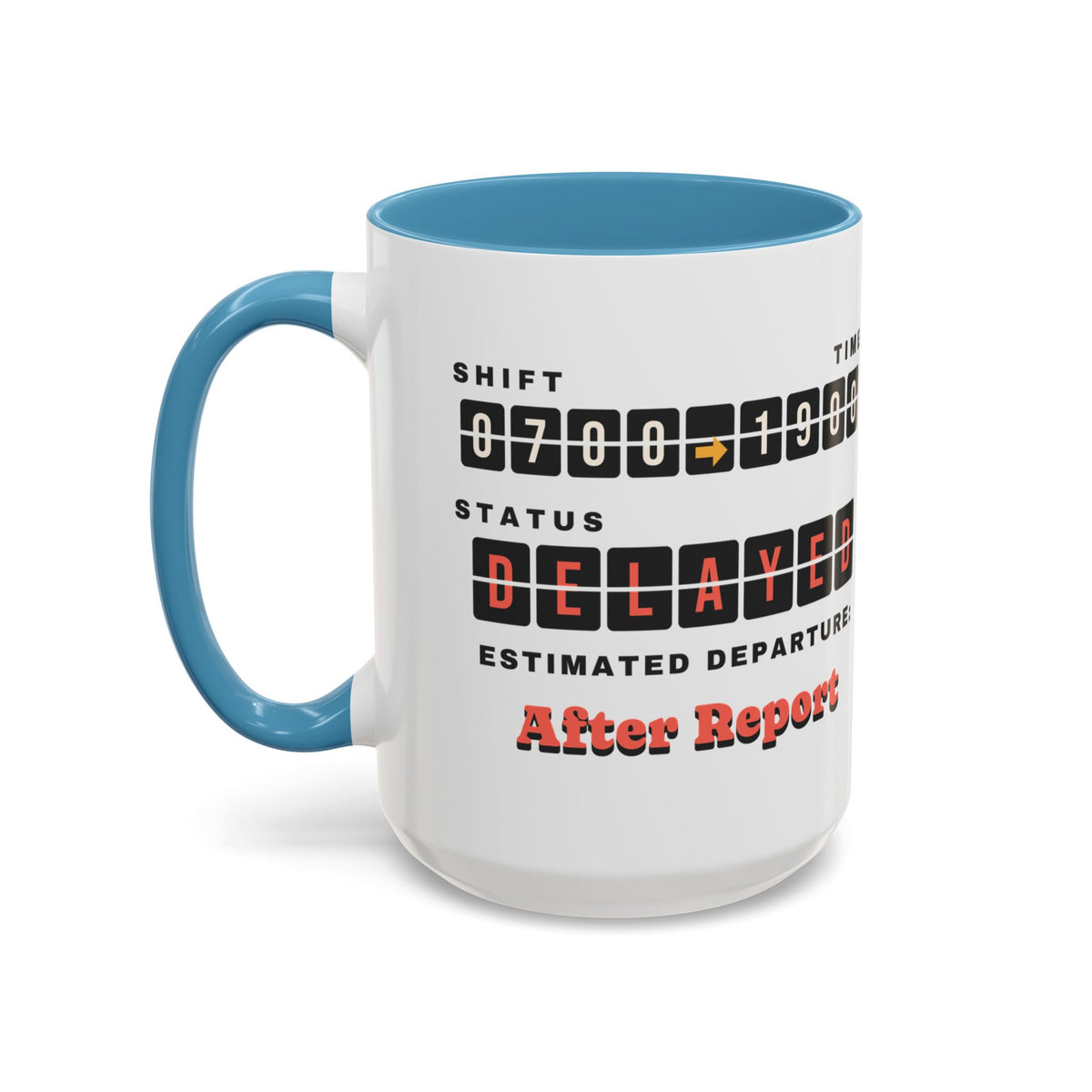 Shift Status Delayed Funny Nurse Mug