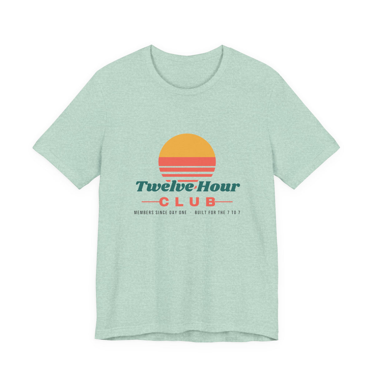 Twelve Hour Club Member Tee