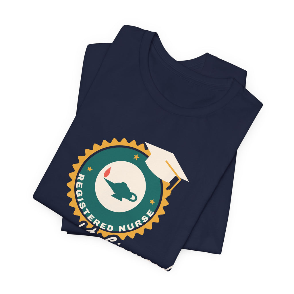 Pinned and Licensed New Grad RN Tee