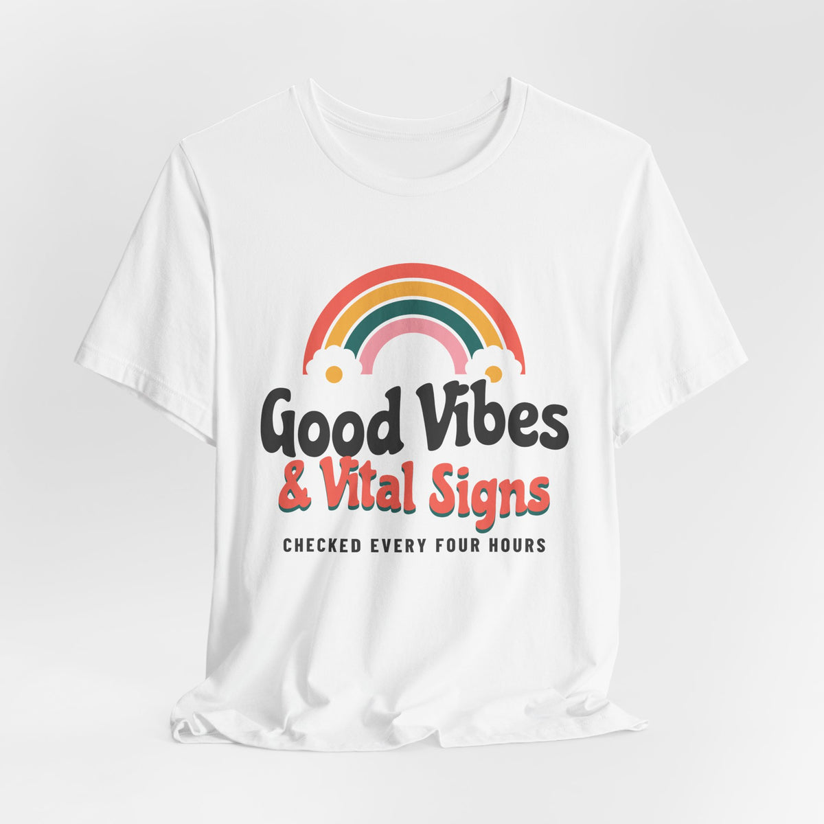 Good Vibes and Vital Signs Retro Rainbow Nurse Tee