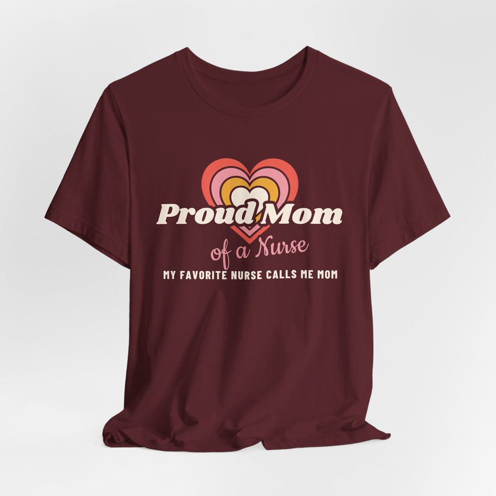 Proud Mom of a Nurse Retro Hearts Tee