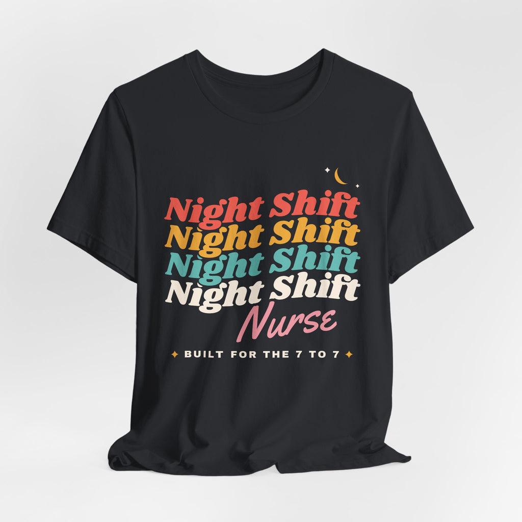 Night Shift Nurse Retro Stack Tee