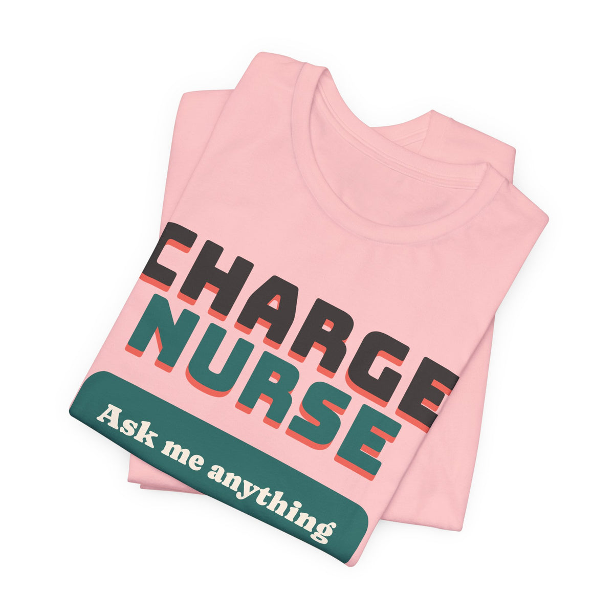 Charge Nurse Ask Me Anything Please Don't Tee