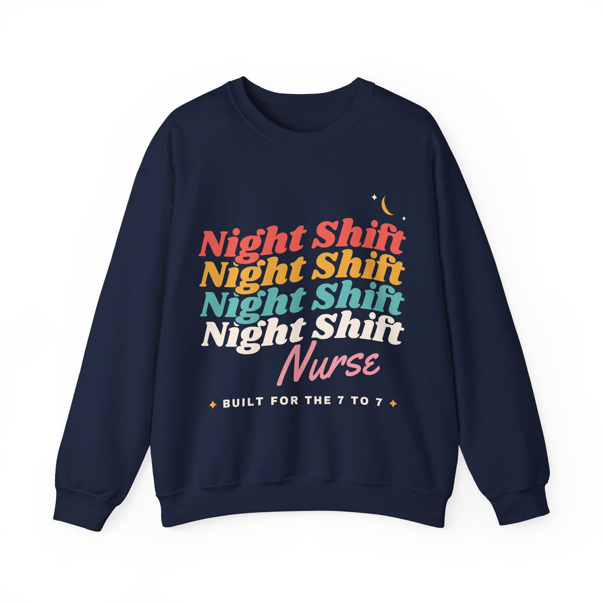 Night Shift Nurse Retro Crewneck Sweatshirt