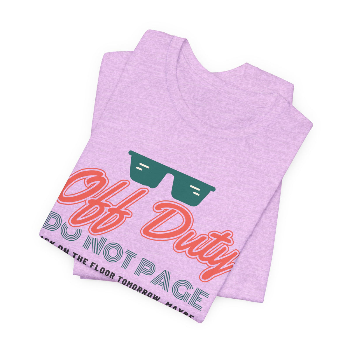 Off Duty Do Not Page Retro Neon Nurse Tee