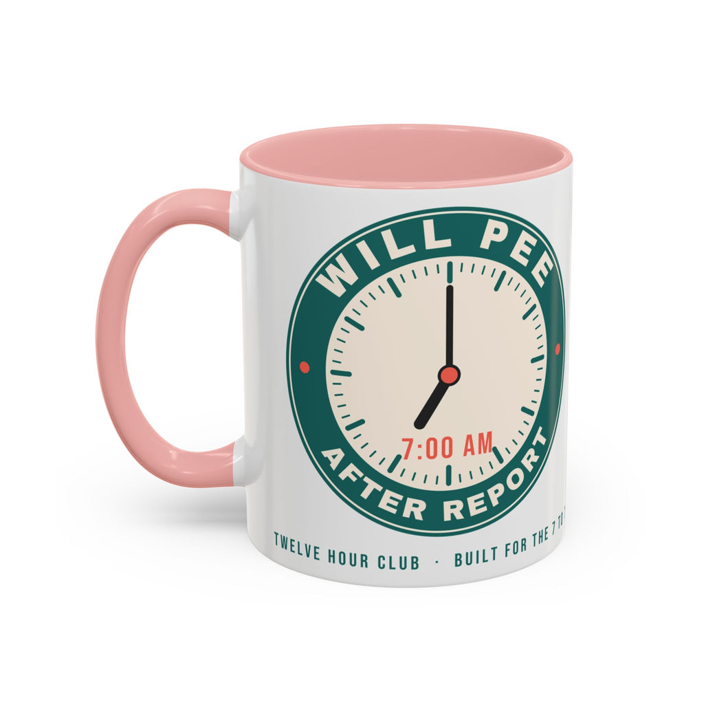 Will Pee After Report Nurse Mug