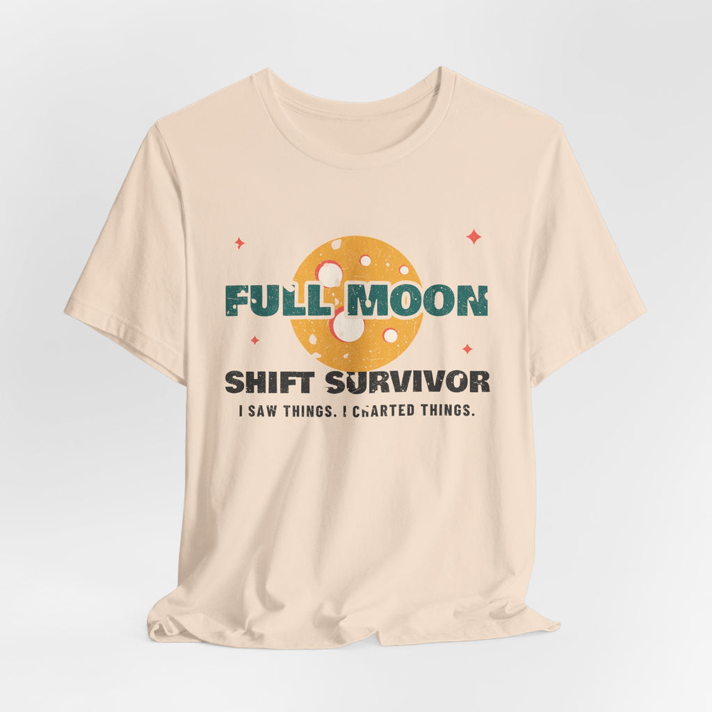 Full Moon Shift Survivor Night Shift Tee