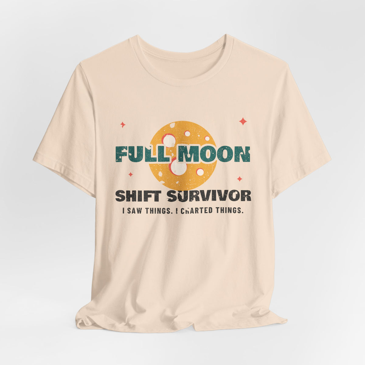 Full Moon Shift Survivor Night Shift Tee