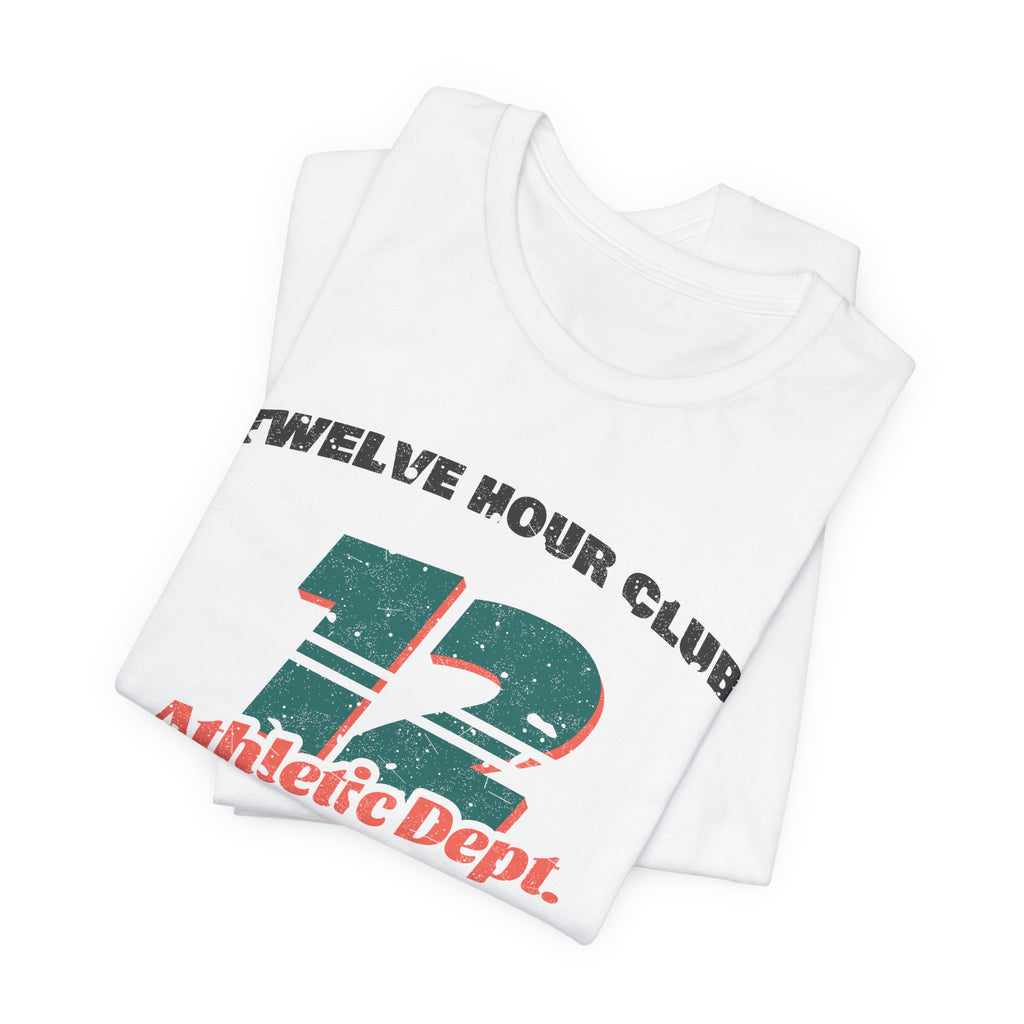 Twelve Hour Club Athletic Dept Vintage Tee