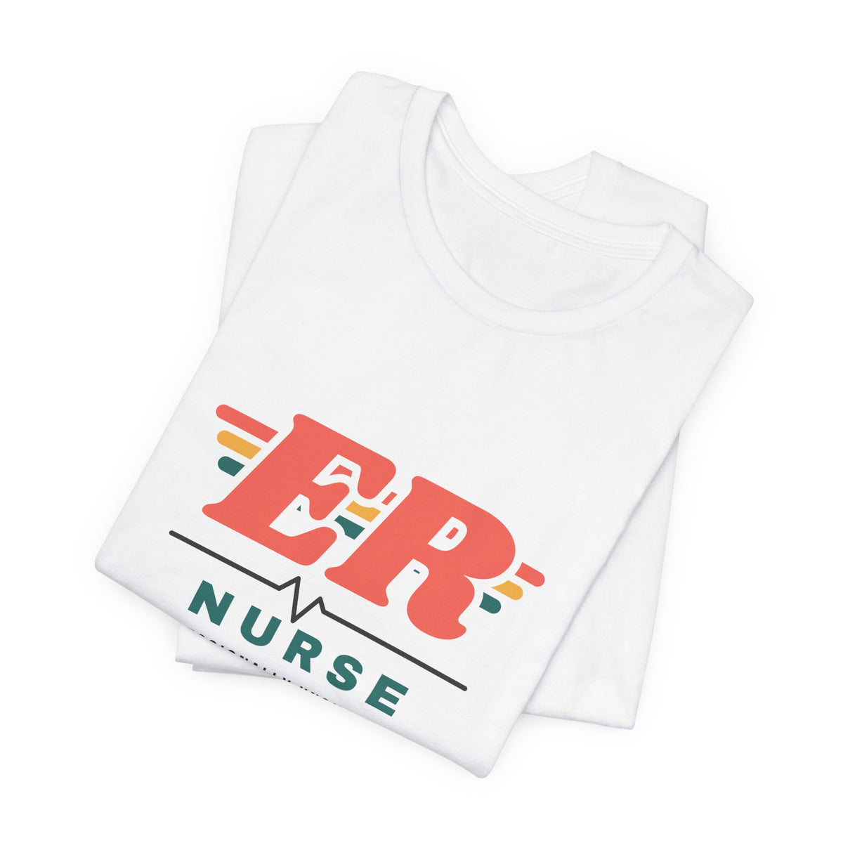 ER Nurse Professionally Unshockable Tee