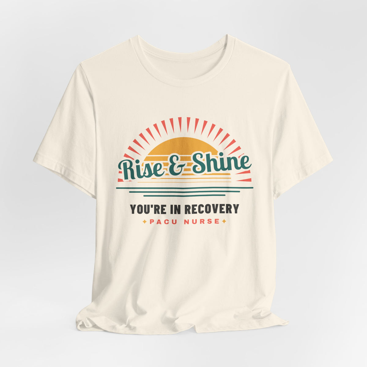 Rise and Shine PACU Nurse Retro Sunrise Tee