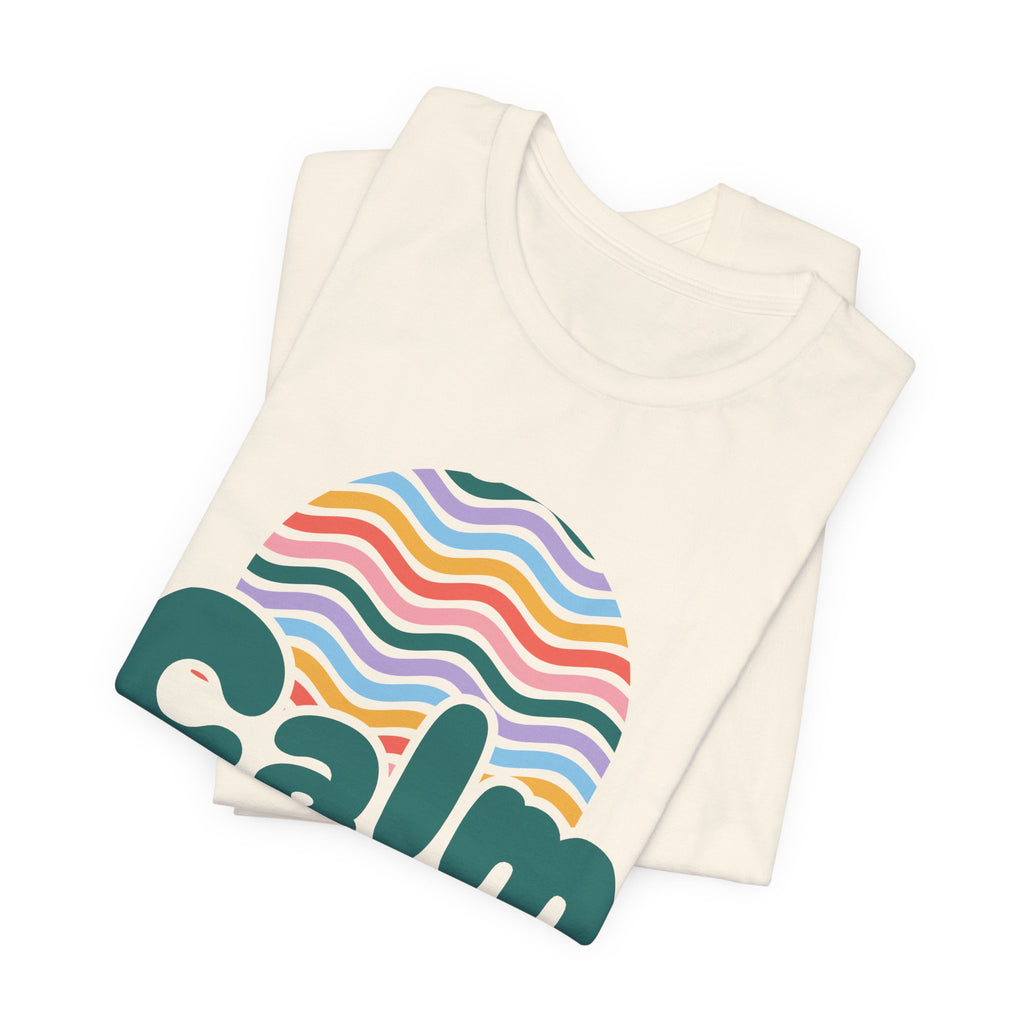 Calm Is My Superpower Psych Nurse Tee