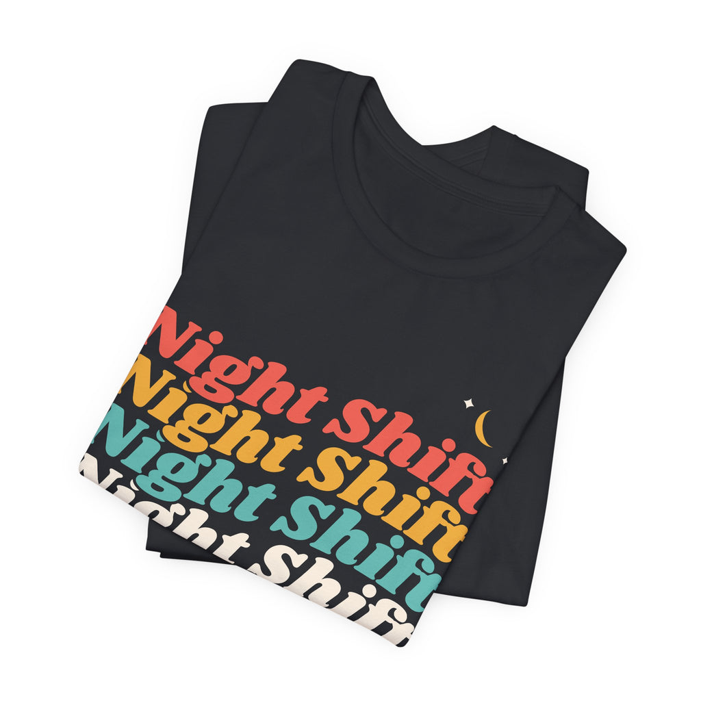 Night Shift Nurse Retro Stack Tee