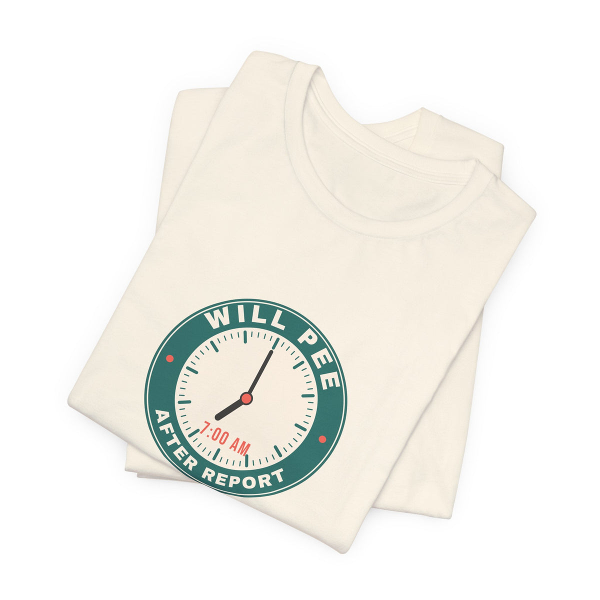 Will Pee After Report Tee