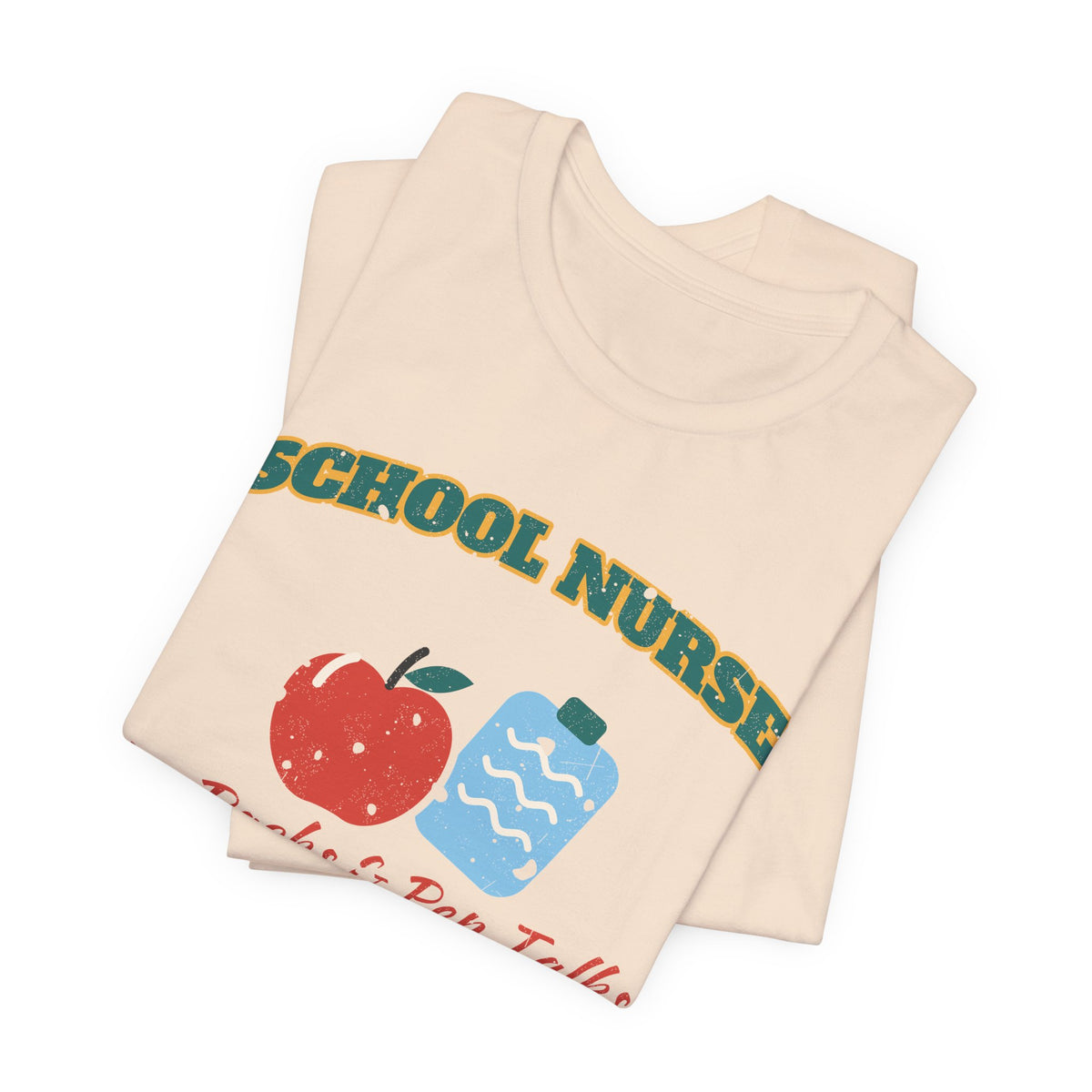 Ice Packs and Pep Talks School Nurse Tee