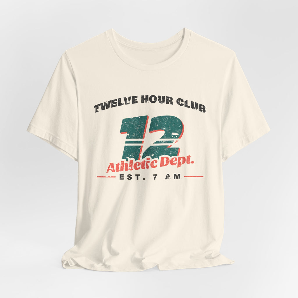 Twelve Hour Club Athletic Dept Vintage Tee