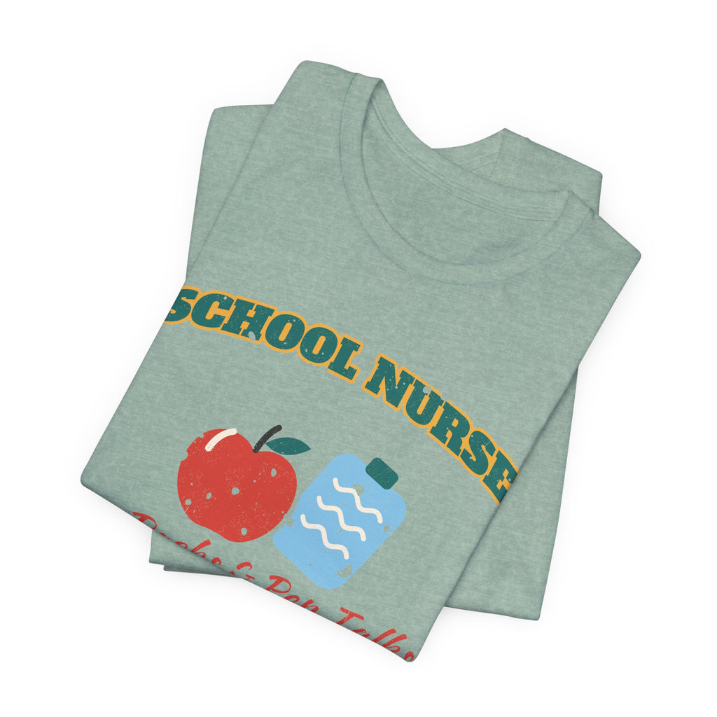 Ice Packs and Pep Talks School Nurse Tee
