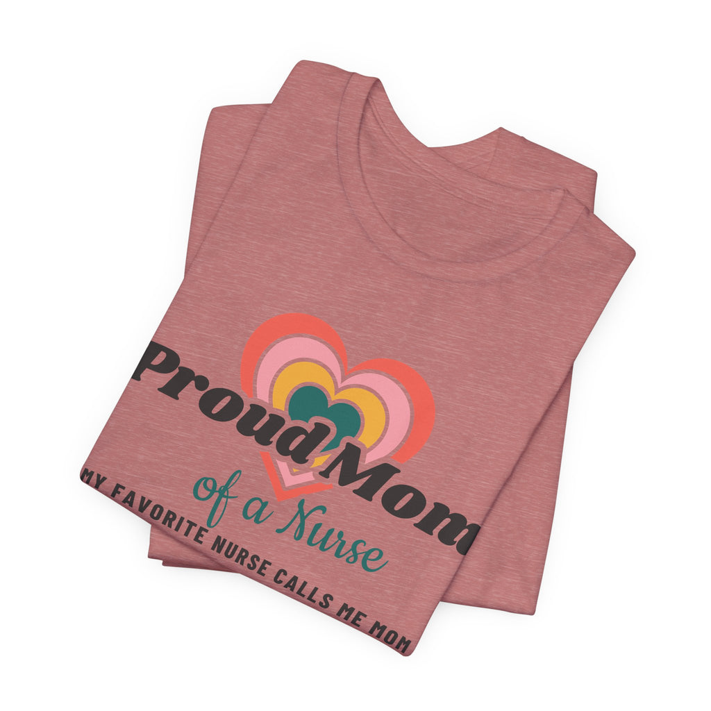 Proud Mom of a Nurse Retro Hearts Tee