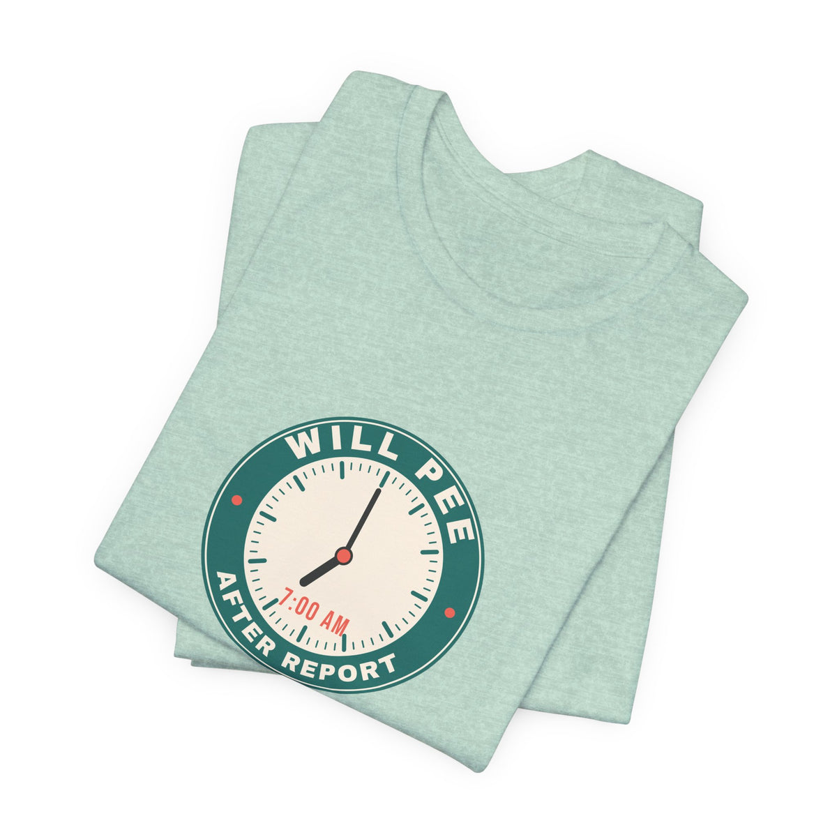 Will Pee After Report Tee