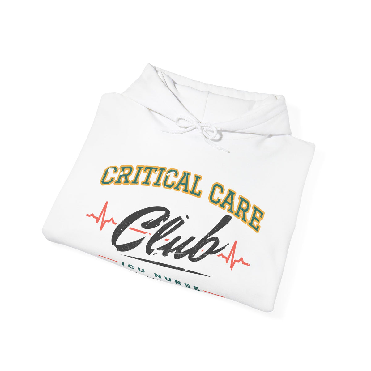 Critical Care Club ICU Nurse Hoodie