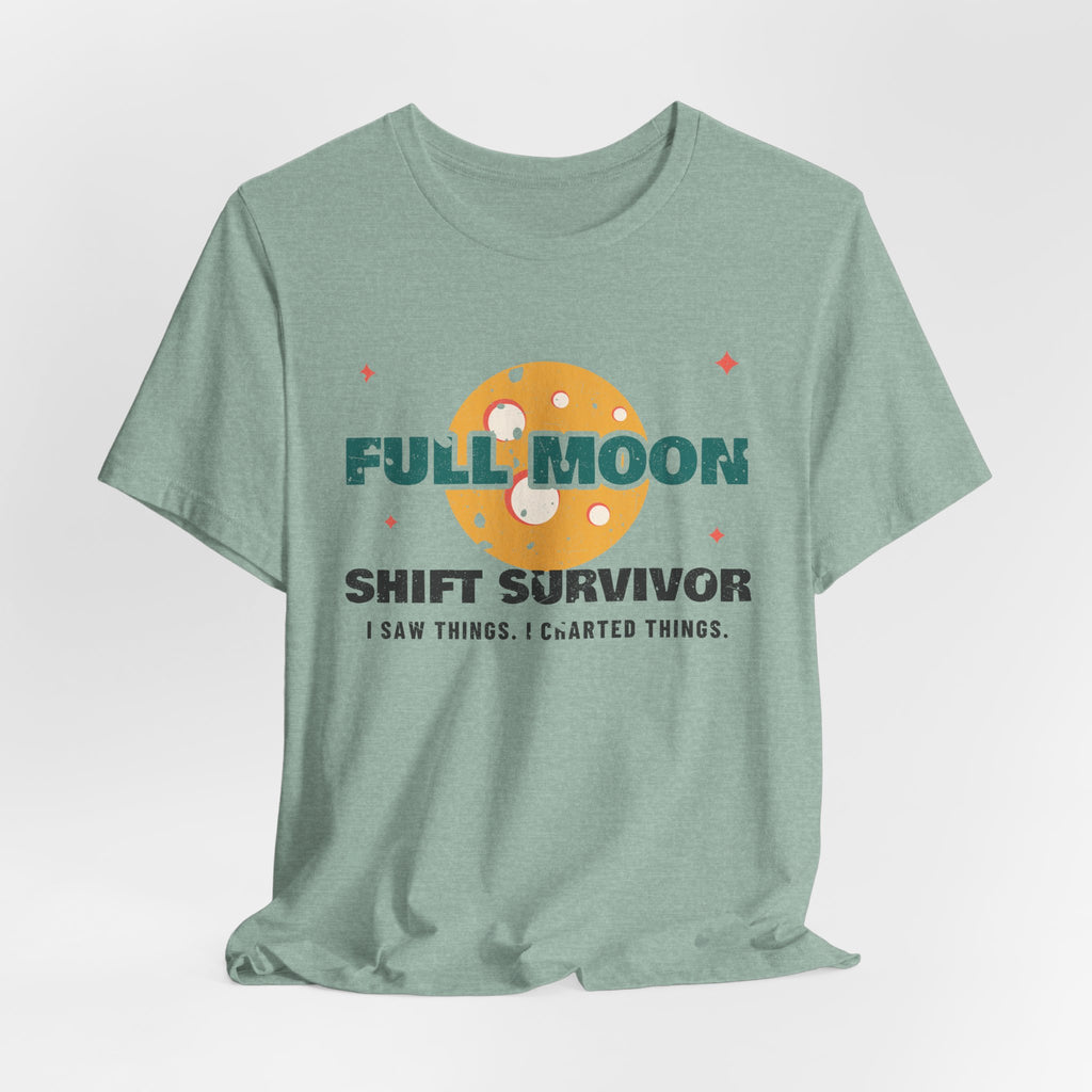 Full Moon Shift Survivor Night Shift Tee