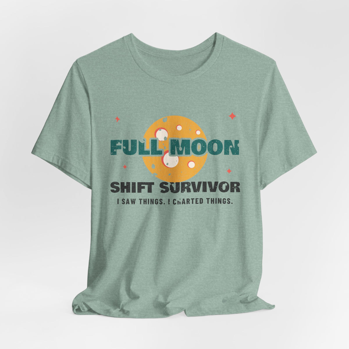 Full Moon Shift Survivor Night Shift Tee