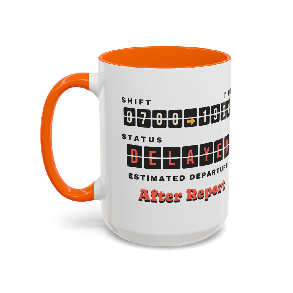 Shift Status Delayed Funny Nurse Mug