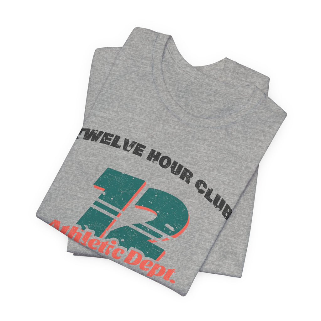 Twelve Hour Club Athletic Dept Vintage Tee