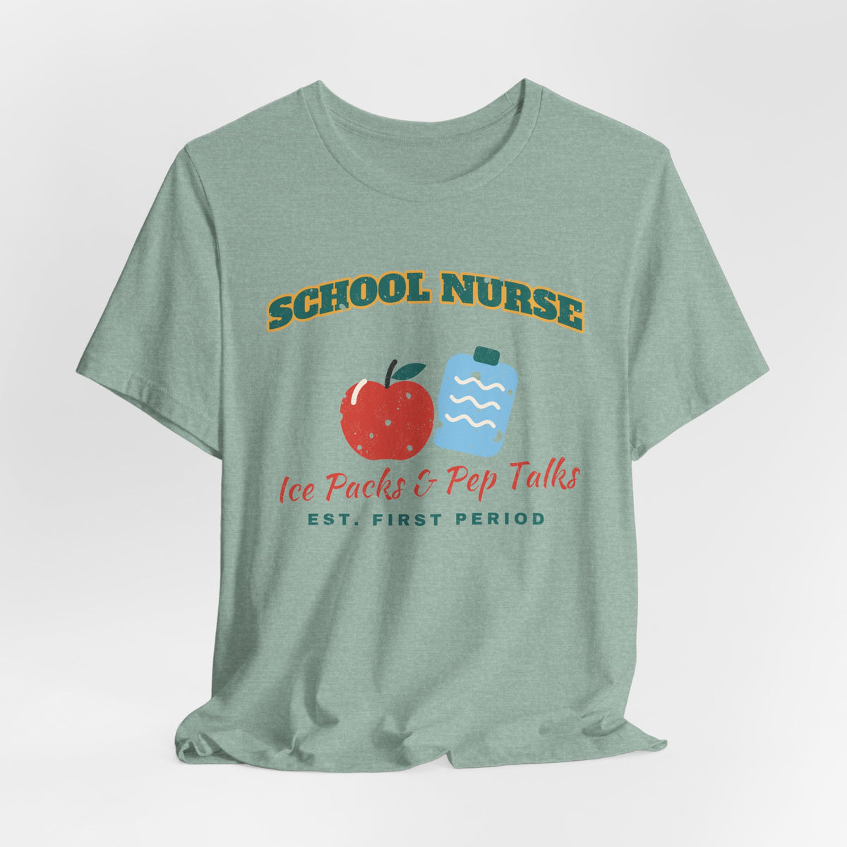 Ice Packs and Pep Talks School Nurse Tee