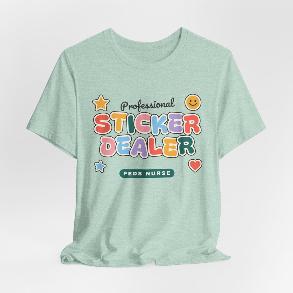 Professional Sticker Dealer Peds Nurse Tee