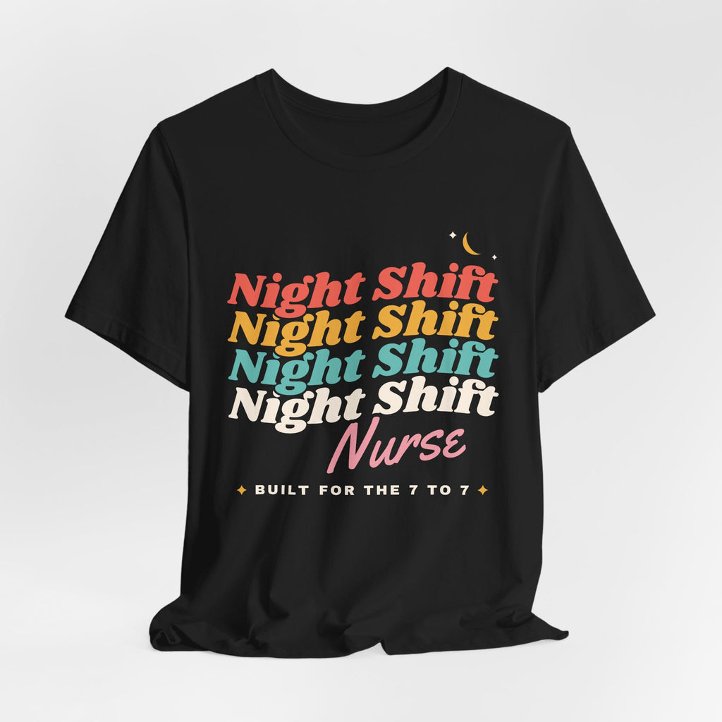 Night Shift Nurse Retro Stack Tee