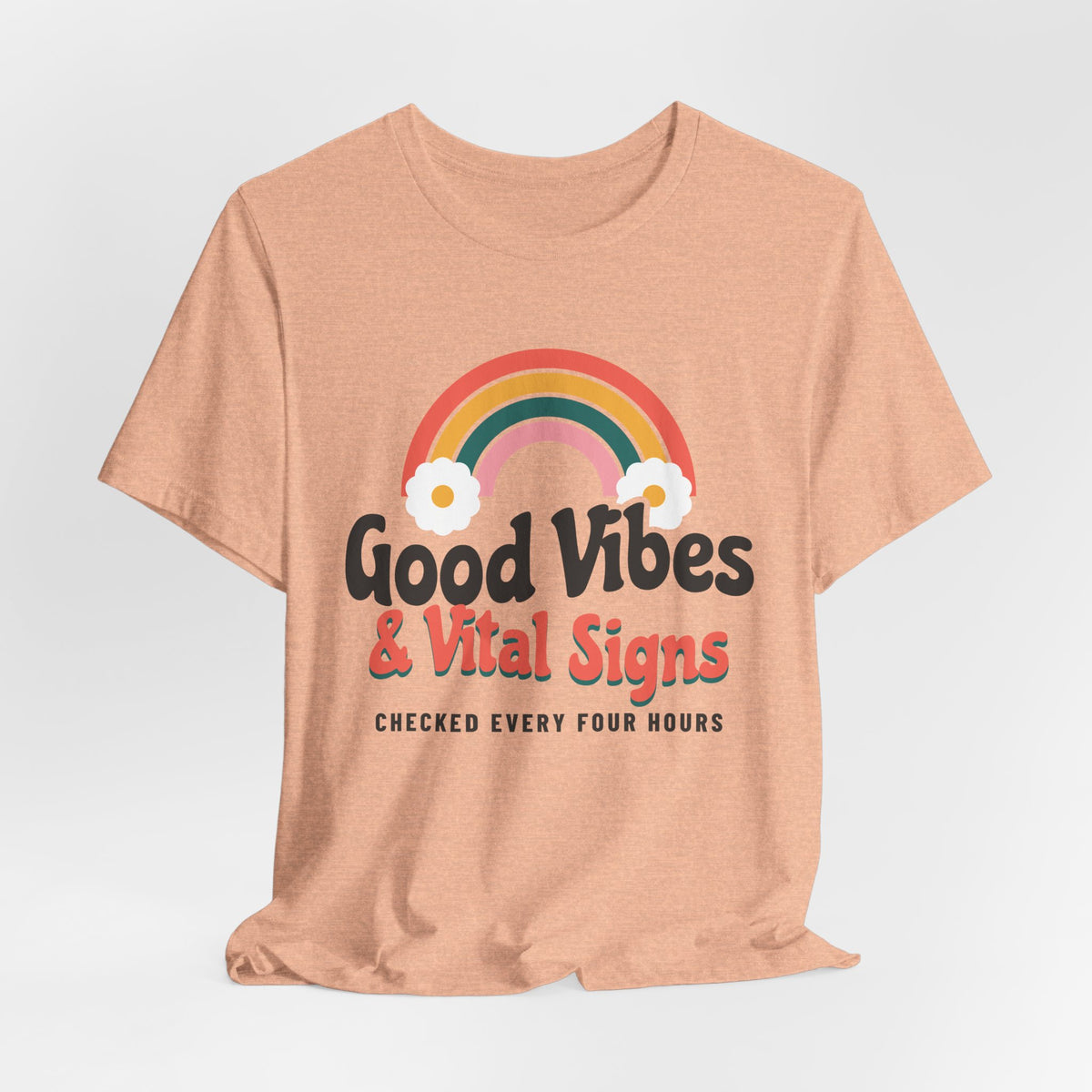 Good Vibes and Vital Signs Retro Rainbow Nurse Tee