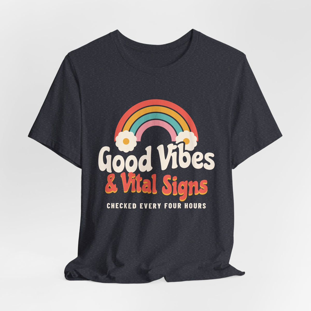 Good Vibes and Vital Signs Retro Rainbow Nurse Tee