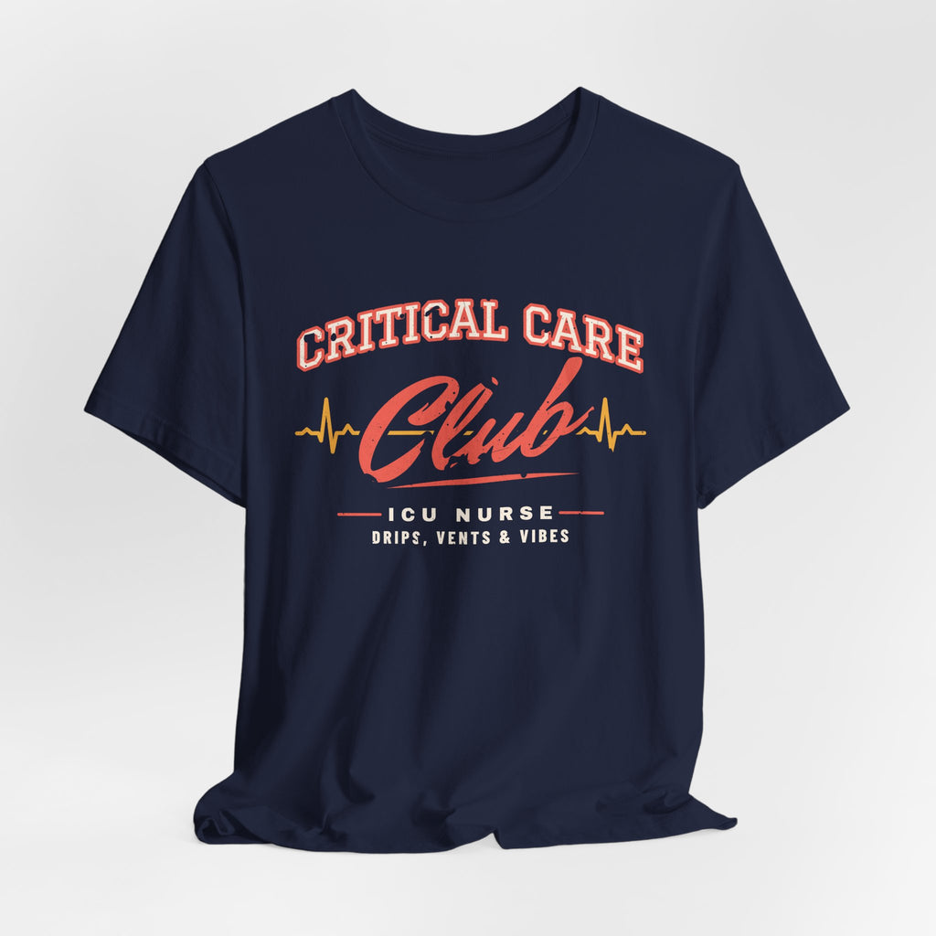 Critical Care Club ICU Nurse Tee