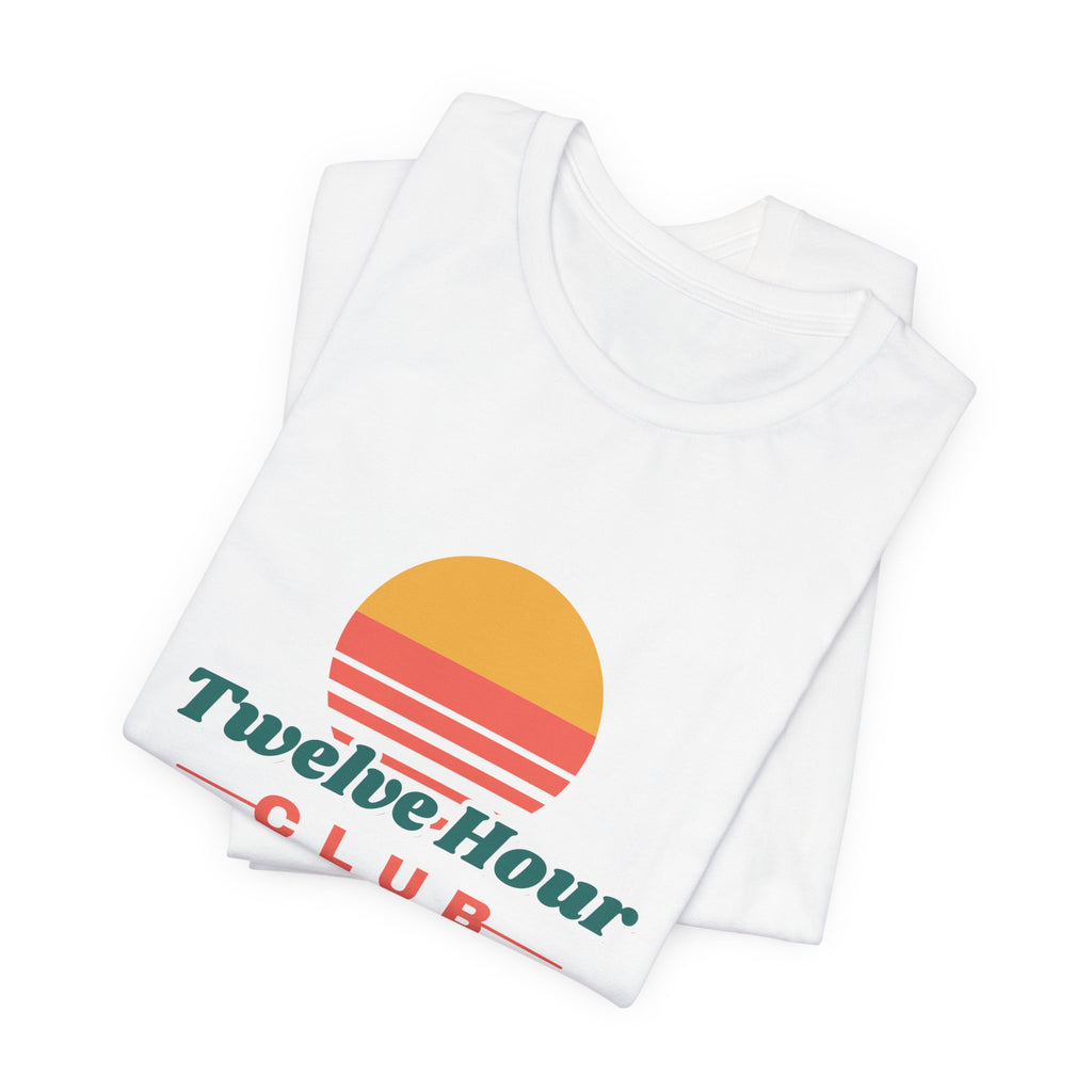 Twelve Hour Club Member Tee