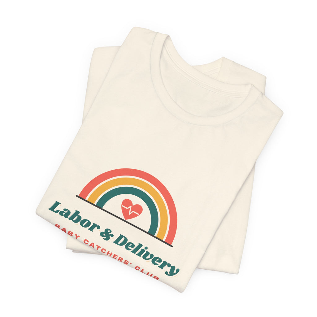 Labor & Delivery Baby Catchers' Club Tee