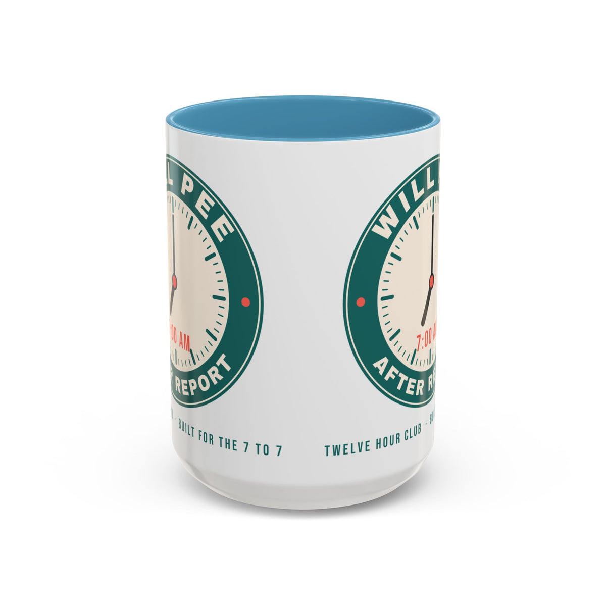 Will Pee After Report Nurse Mug
