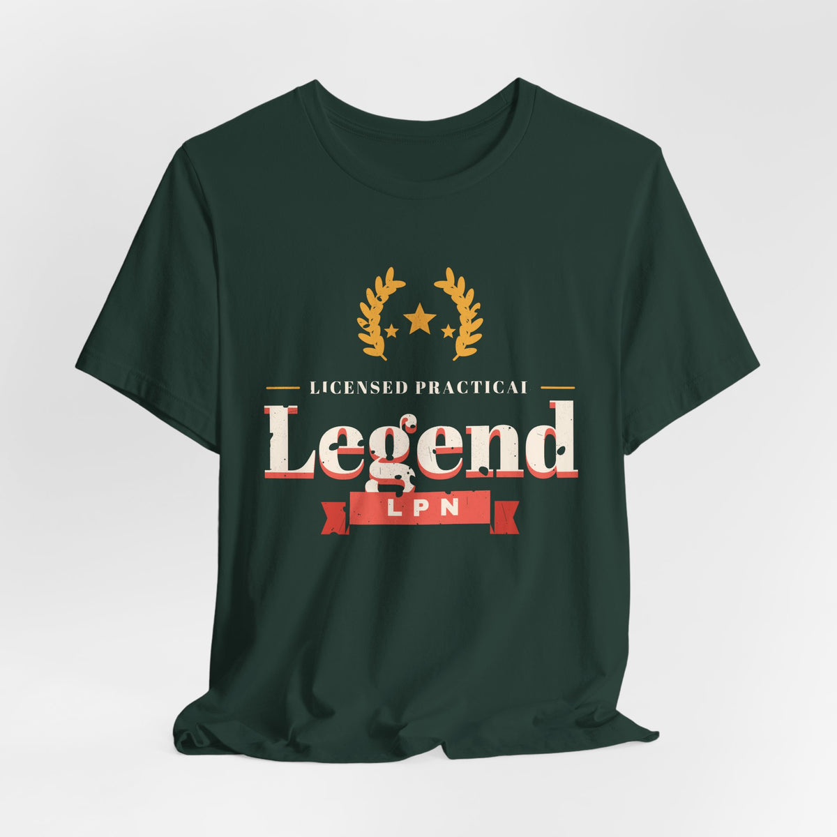 Licensed Practical Legend LPN Tee