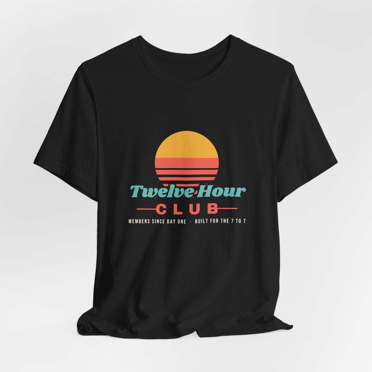Twelve Hour Club Member Tee