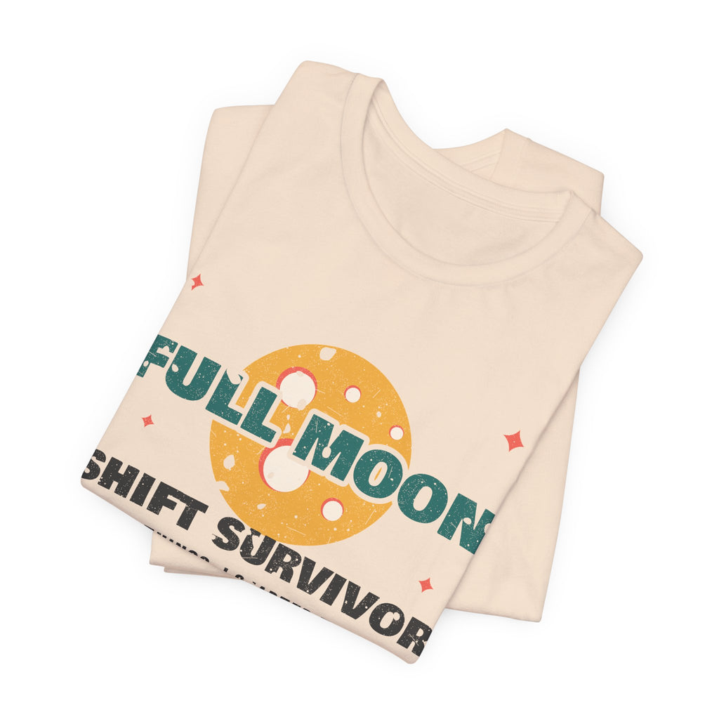 Full Moon Shift Survivor Night Shift Tee