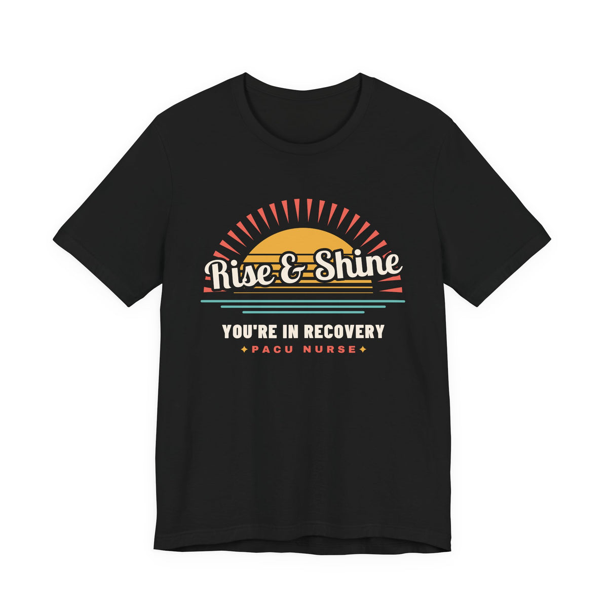 Rise and Shine PACU Nurse Retro Sunrise Tee