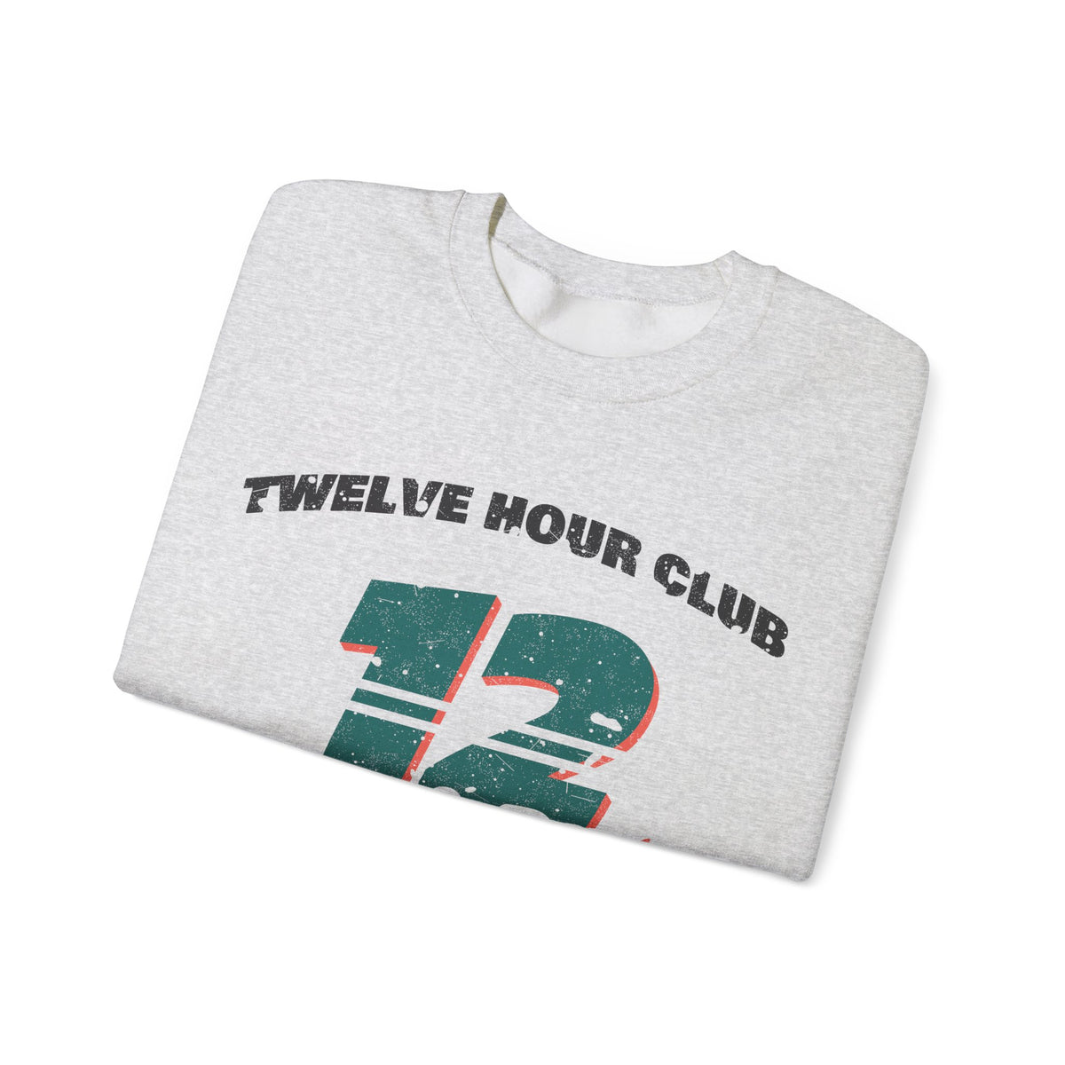 Twelve Hour Club Athletic Dept Nurse Crewneck Sweatshirt