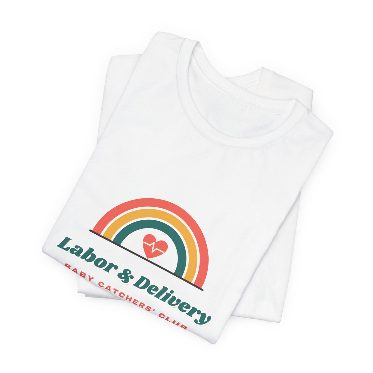 Labor & Delivery Baby Catchers' Club Tee