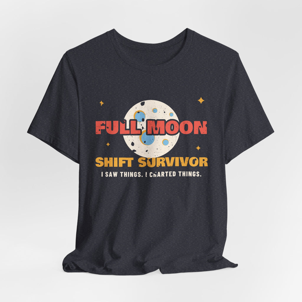 Full Moon Shift Survivor Night Shift Tee