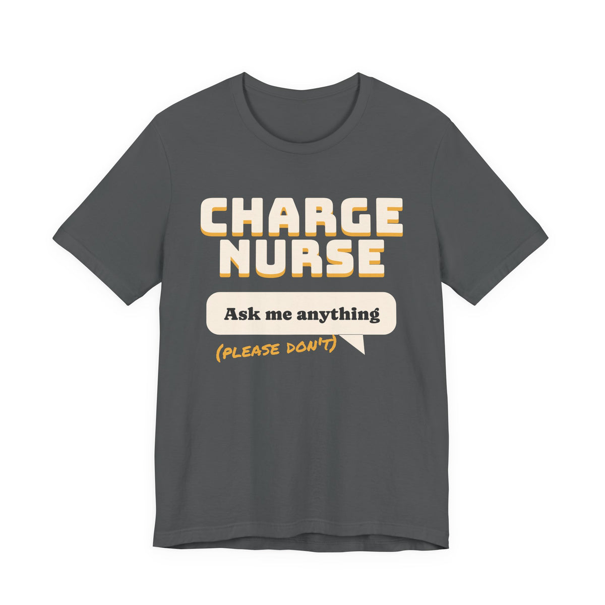 Charge Nurse Ask Me Anything Please Don't Tee