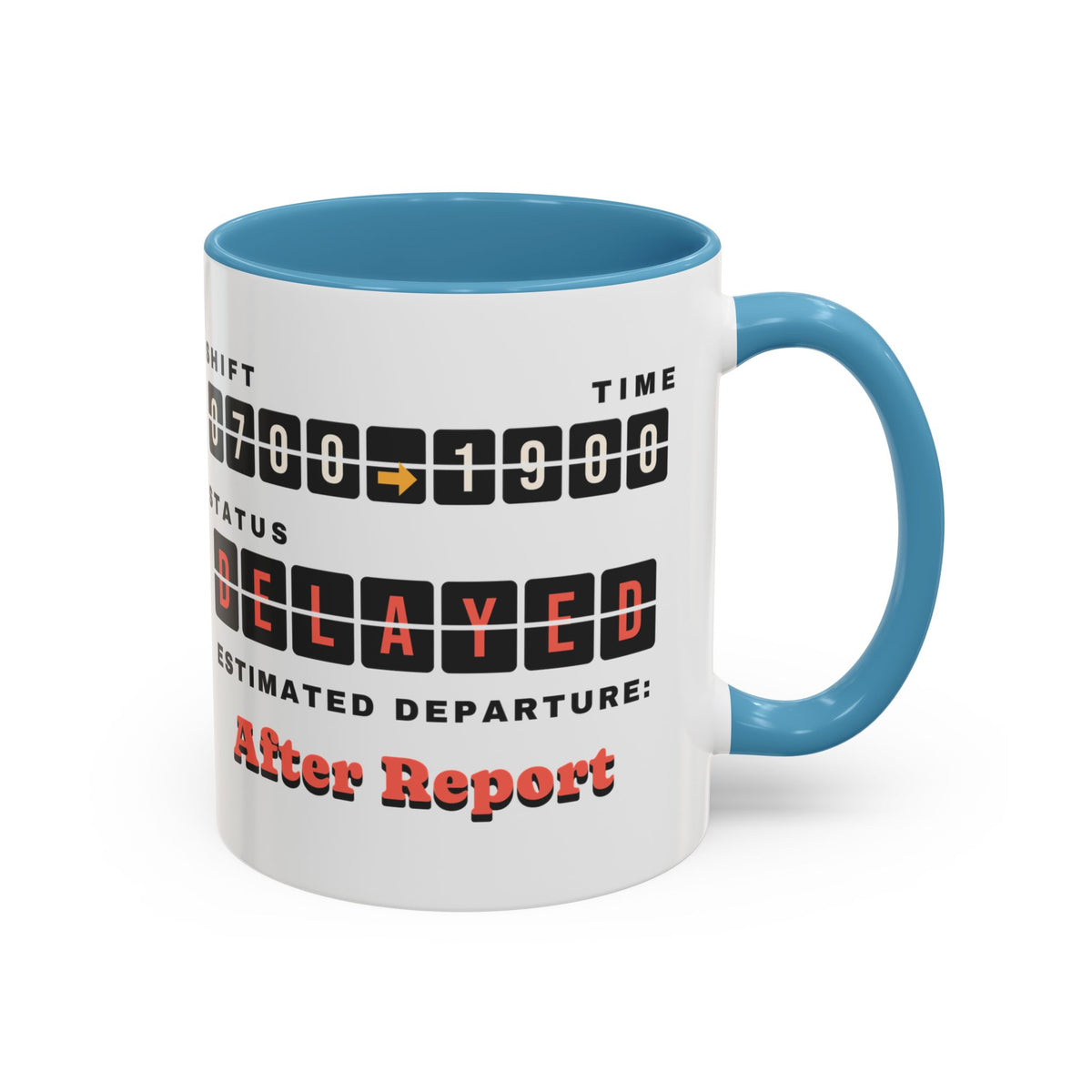 Shift Status Delayed Funny Nurse Mug