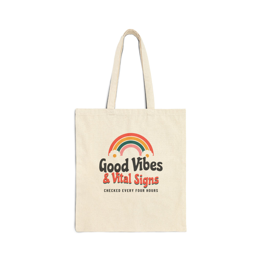 Good Vibes and Vital Signs Nurse Tote Bag