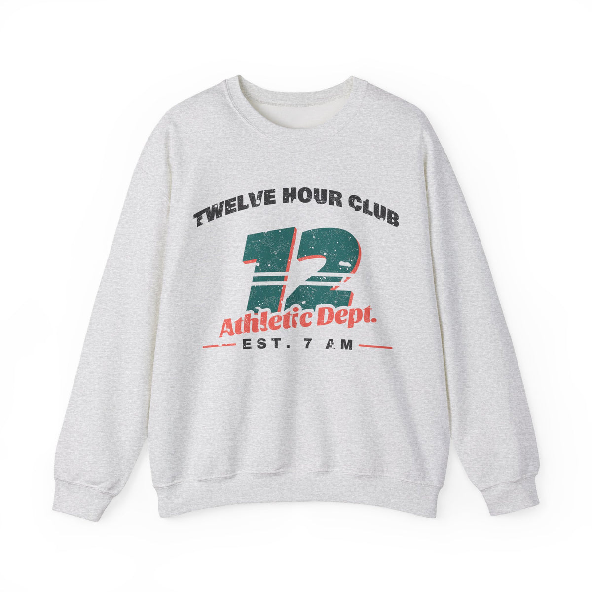 Twelve Hour Club Athletic Dept Nurse Crewneck Sweatshirt