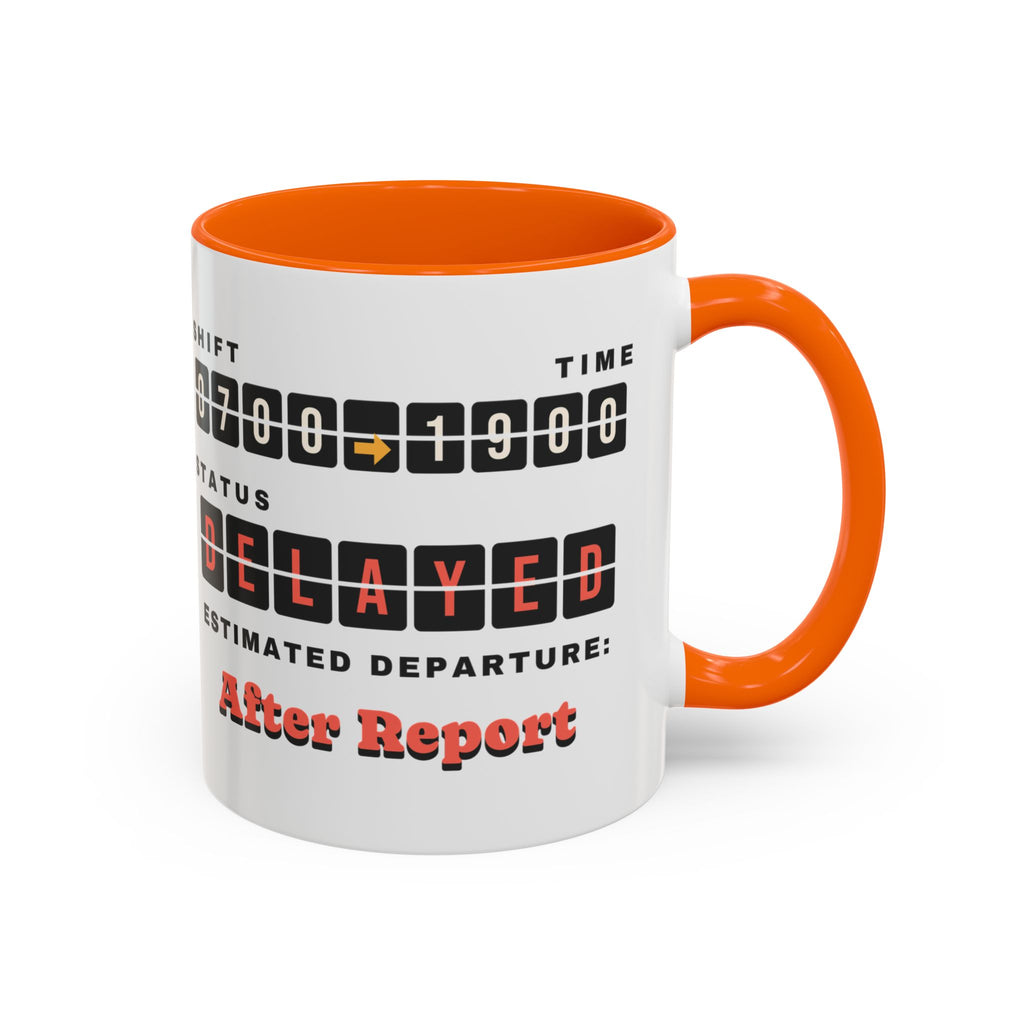 Shift Status Delayed Funny Nurse Mug