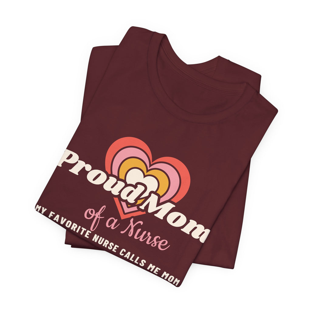 Proud Mom of a Nurse Retro Hearts Tee